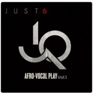 Just 6 - Penye Nia Pana Njia (Reprise)